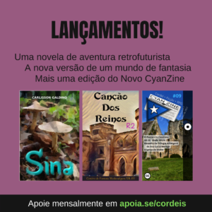 Read more about the article Sina, Canção dos Reinos e Zine 9